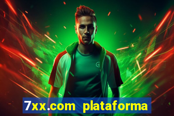 7xx.com plataforma de jogos