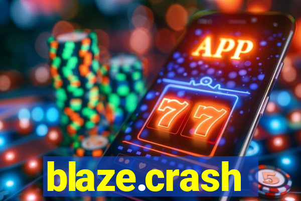 blaze.crash