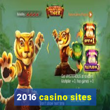 2016 casino sites