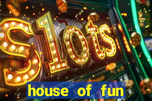 house of fun casino game