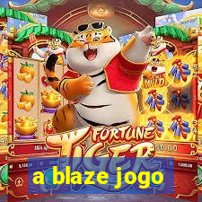 a blaze jogo