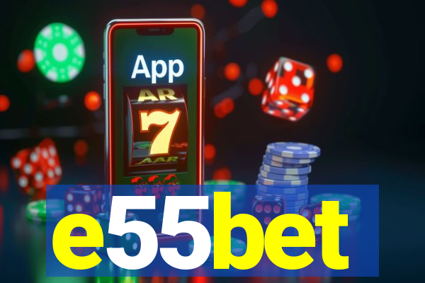 e55bet