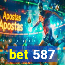 bet 587