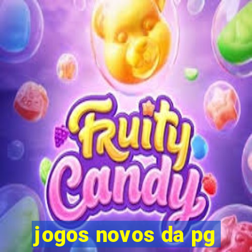 jogos novos da pg