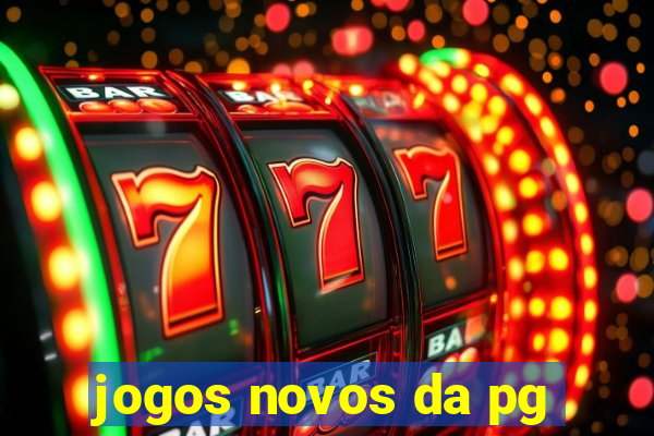 jogos novos da pg