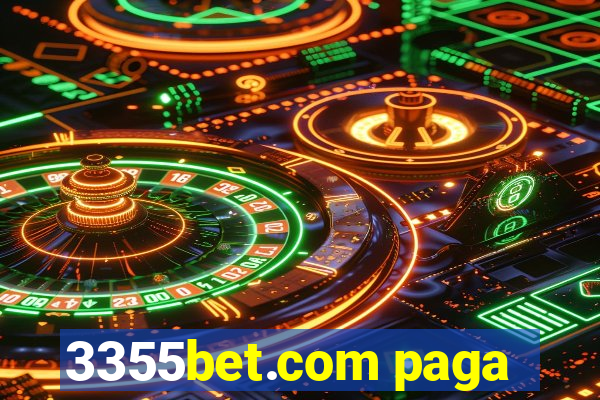 3355bet.com paga