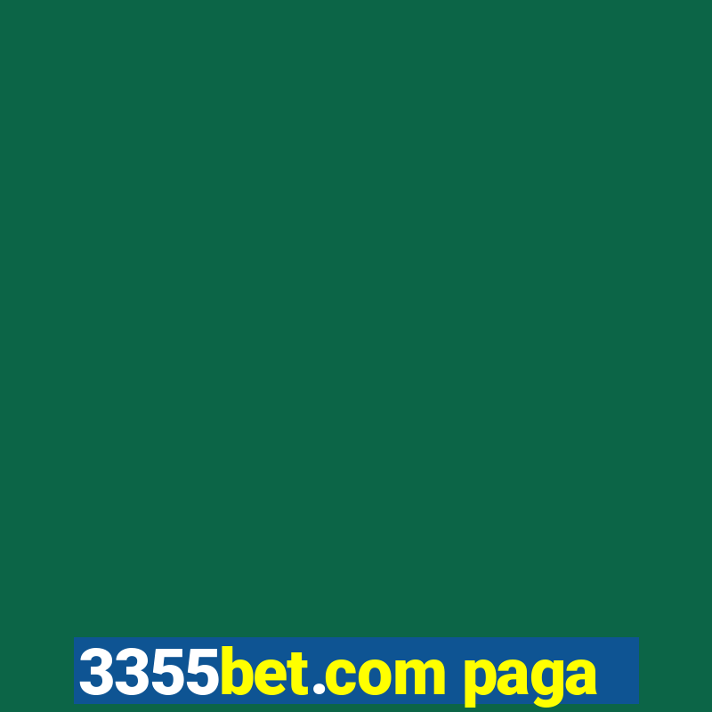 3355bet.com paga