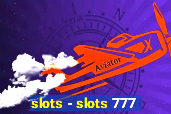 slots - slots 777