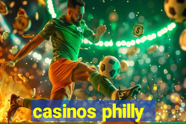 casinos philly