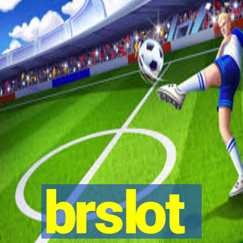 brslot