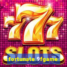 fortunate 9fgame