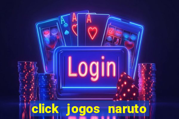 click jogos naruto vs bleach 2.6