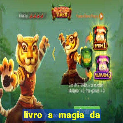 livro a magia da sobrevivência pdf download grátis