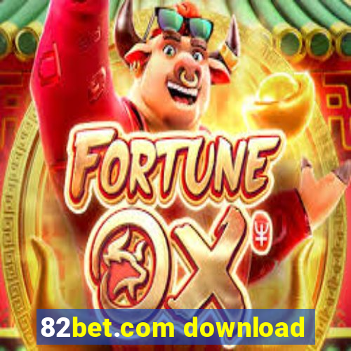 82bet.com download