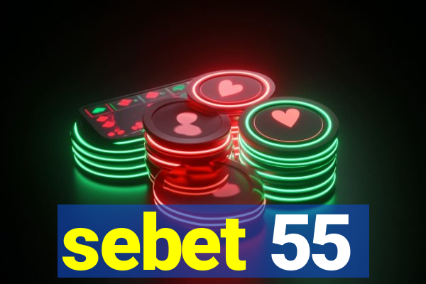 sebet 55