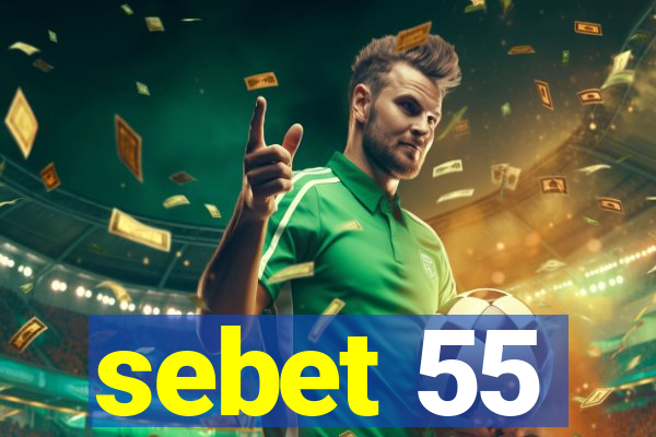 sebet 55