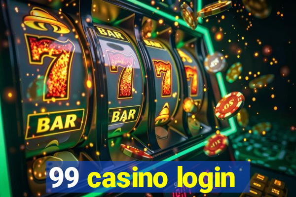 99 casino login