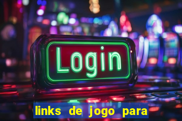 links de jogo para ganhar dinheiro