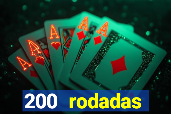 200 rodadas gr谩tis betano