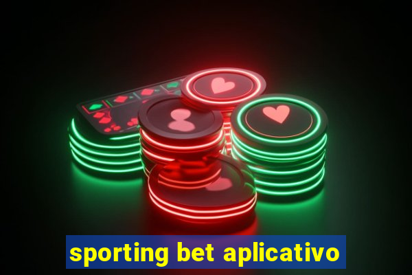 sporting bet aplicativo