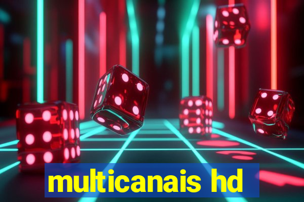 multicanais hd