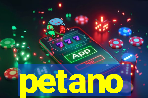 petano