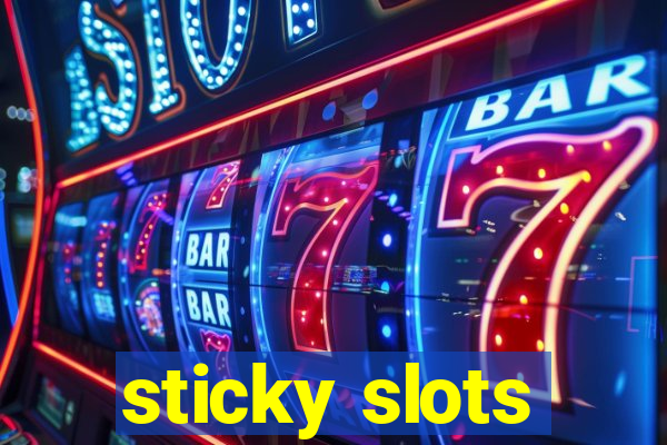 sticky slots