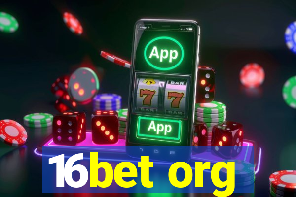 16bet org