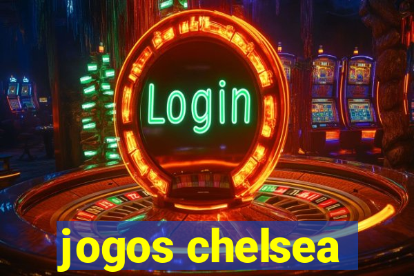 jogos chelsea