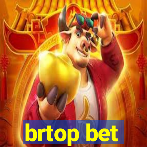 brtop bet