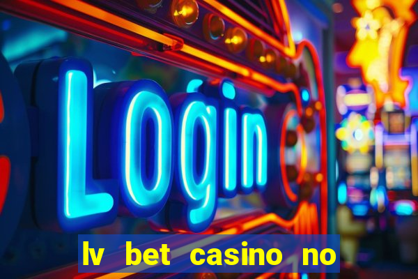 lv bet casino no deposit bonus