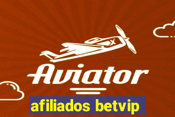 afiliados betvip