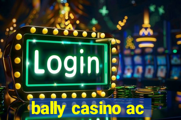 bally casino ac