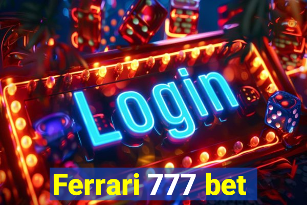 Ferrari 777 bet