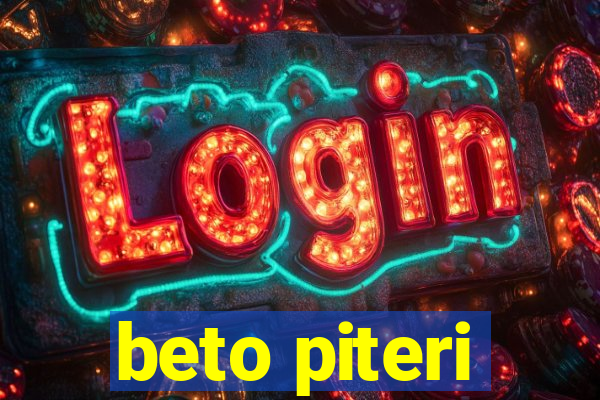 beto piteri