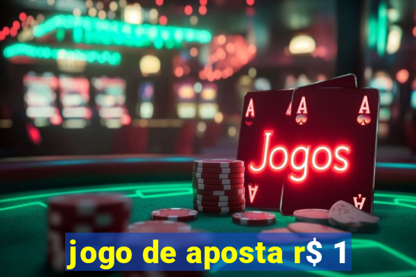 jogo de aposta r$ 1