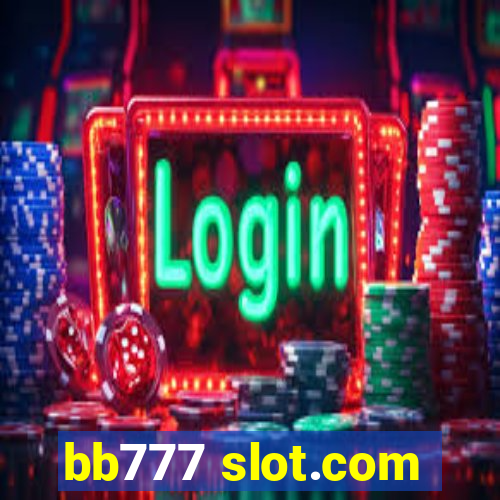 bb777 slot.com