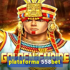 plataforma 558bet