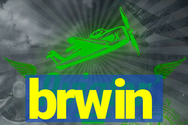 brwin