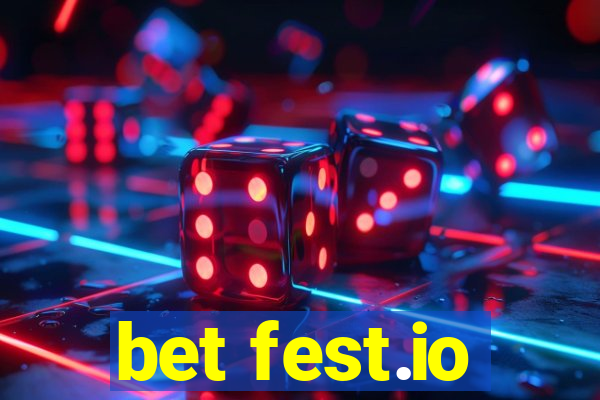 bet fest.io