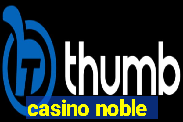 casino noble