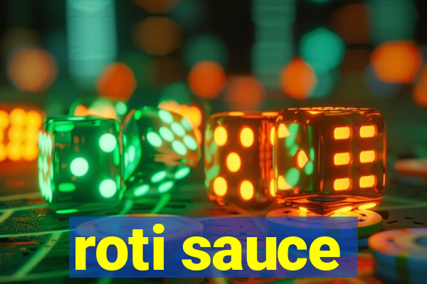 roti sauce