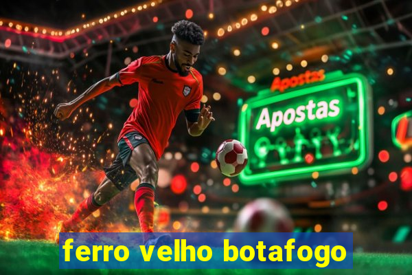 ferro velho botafogo