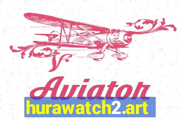 hurawatch2.art