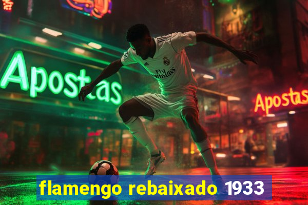 flamengo rebaixado 1933