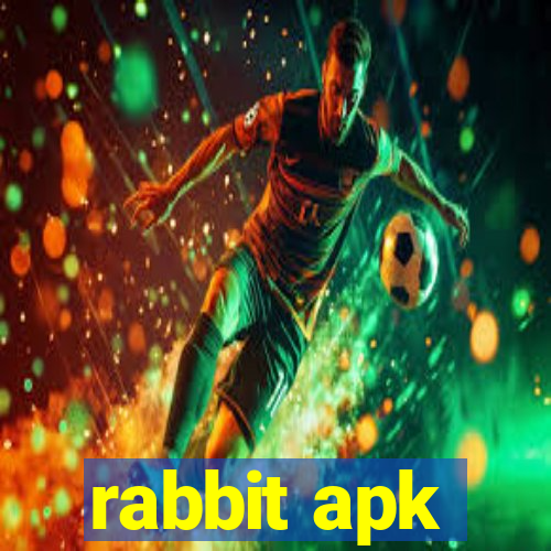 rabbit apk