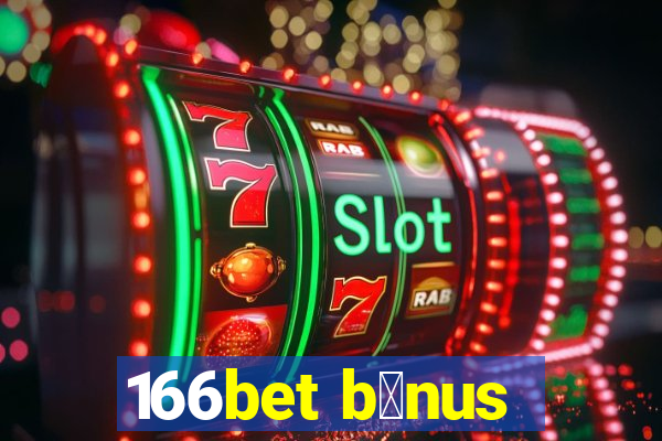 166bet b么nus