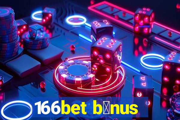 166bet b么nus