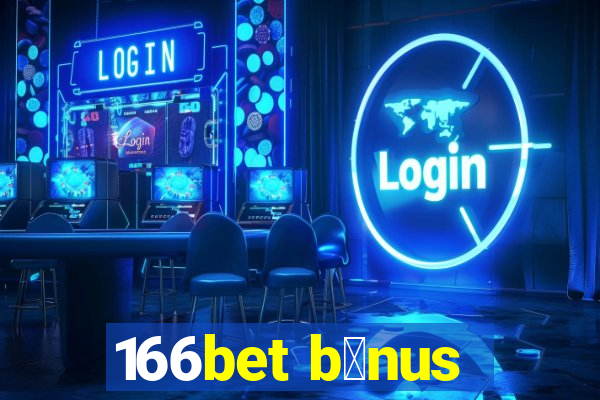 166bet b么nus