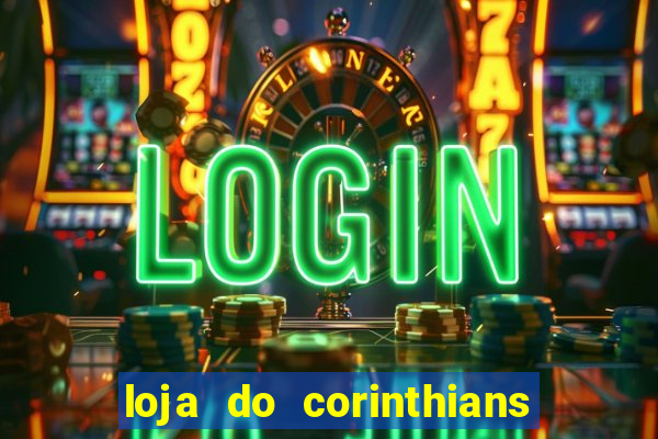 loja do corinthians em goi芒nia